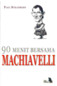 90 Menit Bersama Machiavelli