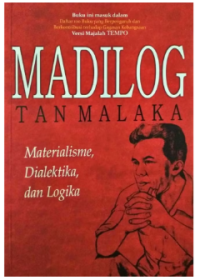 E-Madilog Tan Malaka: Materialisme Dialektika & Logika
