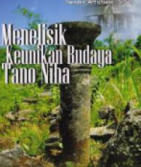 Menelisik Keunikan Budaya Tano Niha