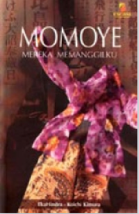 Momoye Mereka Memanggilku : Biografi Sejarah Jugun Ianfu Indonesia