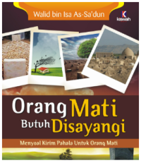 Orang Mati Butuh Disayangi