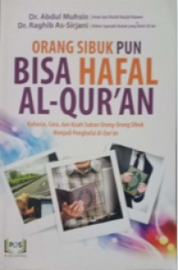 ORANG SIBUK PUN BISA HAFAL AL-QUR'AN