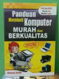 Panduan Membeli Komputer Murah dan Berkualitas