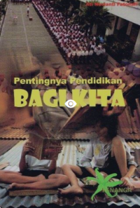 Pentingnya Pendidikan Bagi Kita