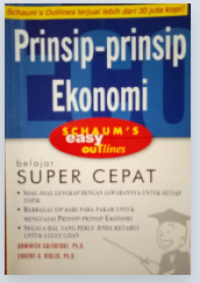Prinsip-Prinsip Ekonomi Schaum's easy outlines Belajar super cepat