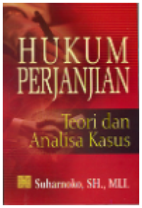 Hukum Perjanjian : Teori dan Analisa Kasus