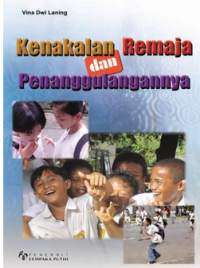 Kenakalan Remaja dan Penanggulangannya