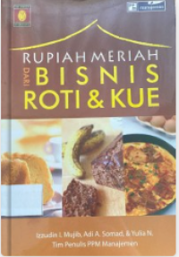 Rupiah Meriah dari : BISNIS ROTI DAN KUE
