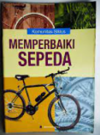 MEMPERBAIKI SEPEDA