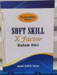 Soft Skill X Factor Dalam Diri