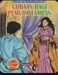 Dongeng Anak Muslim , Cobaan Bagi Pemuda Tampan