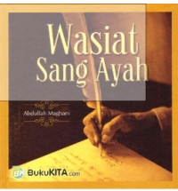 WASIAT SANG AYAH